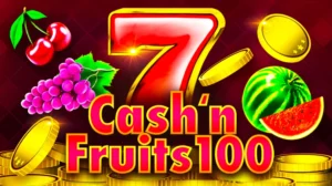 Cash'n Fruits 100